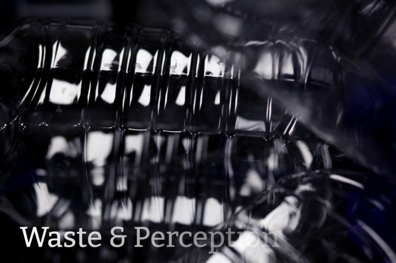 Waste and Perception